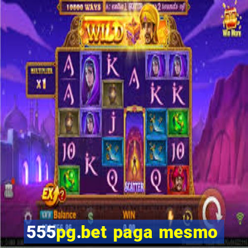 555pg.bet paga mesmo